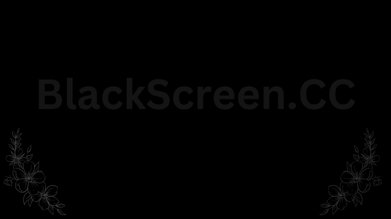 Black Screen